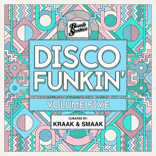 VA - Disco Funkin', Vol. 5 (Curated by Kraak & Smaak) [BOMBDISCF005]